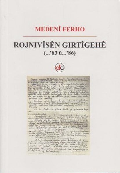 Rojnivisen Gırtigehe (...'83 u ...'86)