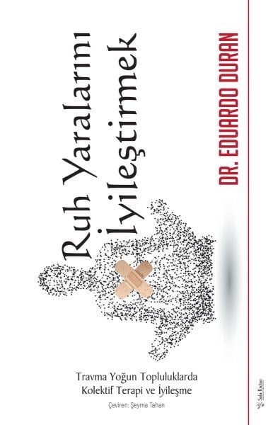 Ruh Yaralarını İyileştirmek