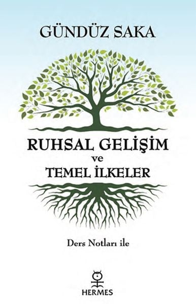Ruhsal Gelişim ve Temel İlkeler - Ders Notları İle
