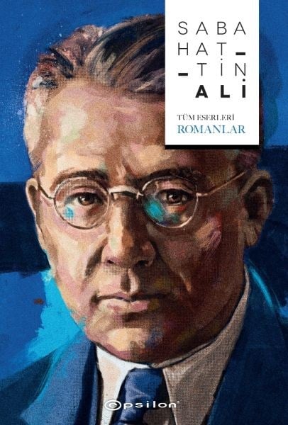 Sabahattin Ali - Tüm Eserleri / Romanlar