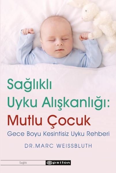 Sağlıklı Uyku Alışkanlığı: Mutlu Çocuk