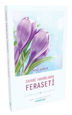 Sahabi Hanımların Feraseti