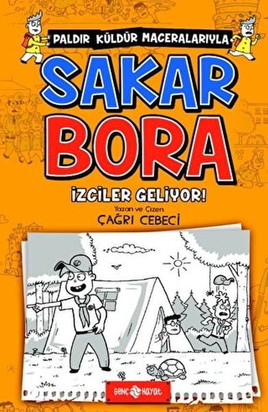 Sakar Bora 6 - İzciler Geliyor!