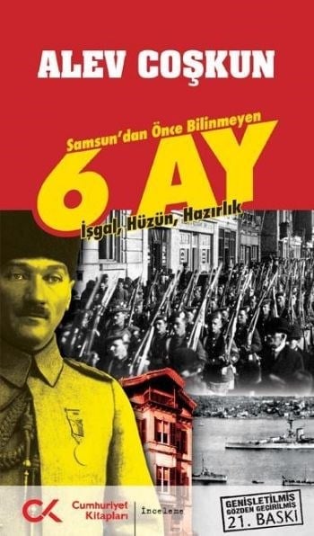 Samsun'dan Önce Bilinmeyen 6 Ay  İşgal, Hüzün, Hazırlık