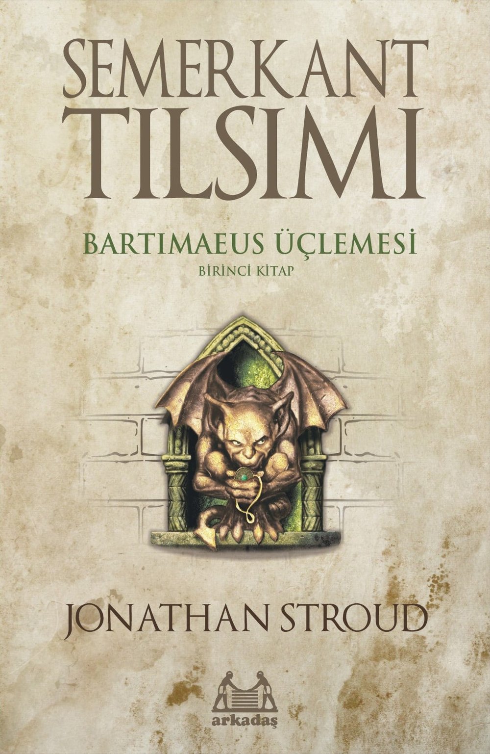 Semerkant Tılsımı - Bartimaeus Üçlemesi 1
