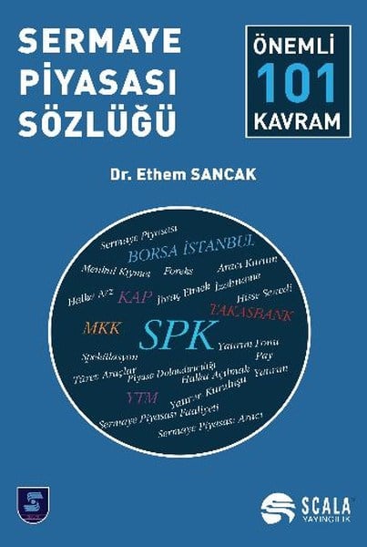 Sermaye Piyasası Sözlüğü  Önemli 101 Kavram