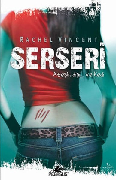 Serseri  Ateşli, Dişi...ve Kedi / Dönüşüm Serisi-1