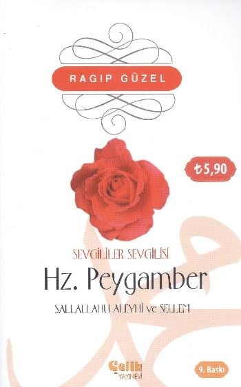 Sevgililer Sevgilisi Hz. Peygamber Sallallahü Aleyhi ve Sellem
