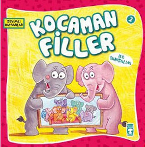 Sevimli Hayvanlar - Kocaman Filler