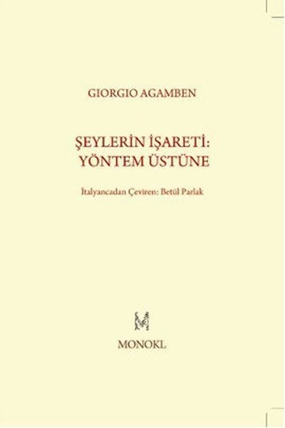Şeylerin İşareti: Yöntem Üstüne