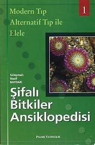 Şifalı Bitkiler Ansiklopedisi - 1