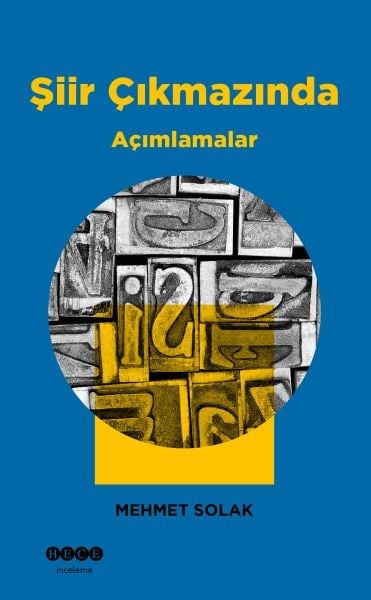Şiir Çıkmazında Açımlamalar