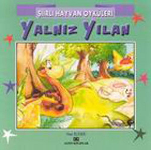 Şiirli Hayvan Öyküleri - Yalnız Yılan