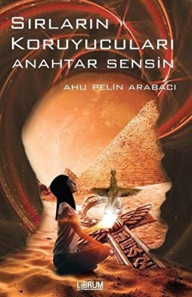 Sırların Koruyucuları - Anahtar Sensin