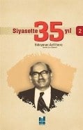 Siyasette 35 Yıl -2