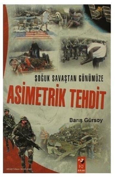 Soğuk Savaştan Günümüze Asimetrik Tehdit