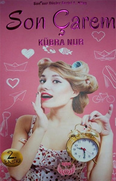 Son Çarem / Sonsuz Düşler Serisi 1. Kitap