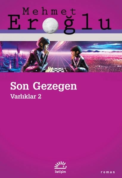 Son Gezegen Varlıklar 2