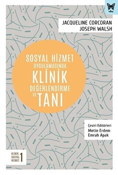 Sosyal Hizmet Uygulamasında Klinik Değerlendirme ve Tanı
