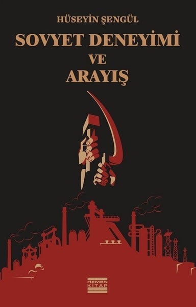 Sovyet Deneyimi ve Arayış