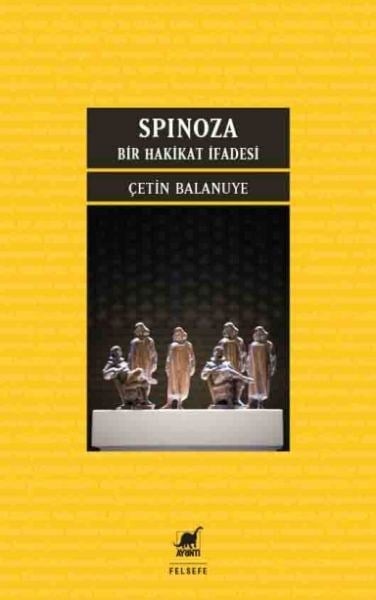 Spınoza: Bir Hakikat İfadesi