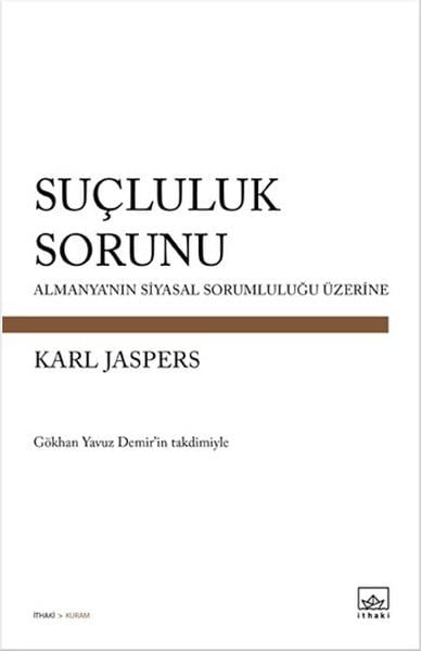 Suçluluk Sorunu  Almanya'nın Siyasal Sorumluluğu Üzerine