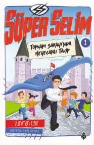 Süper Selim - 1 Topkapı Sarayı'Nda Heyecanlı Takip