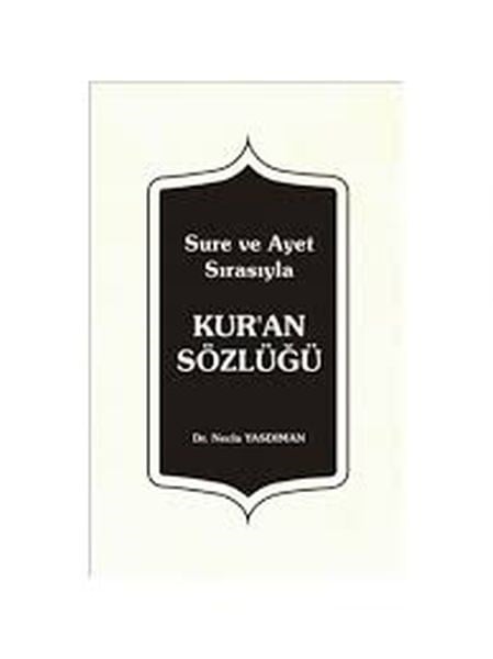Sure ve Ayet Sırasıyla - Kur'an Sözlüğü 2.Cilt