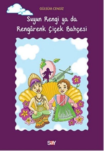 Suyun Rengi ya da Rengarenk Çiçek Bahçesi