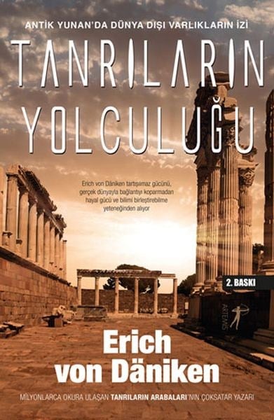 Tanrıların Yolculuğu  Antik Yunan’da Dünya Dışı Varlıkların İzi