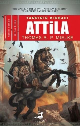 Tanrının Kırbacı Atilla 2