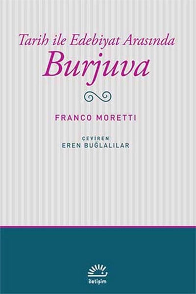 Tarih ile Edebiyat Arasında Burjuva