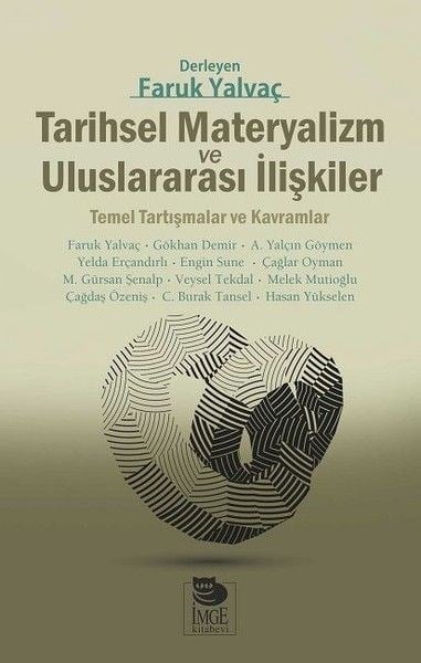 Tarihsel Materyalizm ve Uluslararası İlişkiler