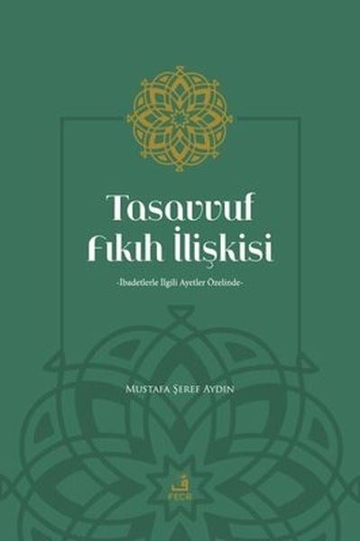 Tasavvuf Fıkıh İlişkisi