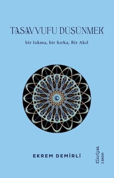Tasavvufu Düşünmek