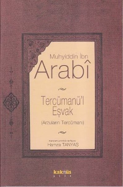 Tercümanü'l Eşvak ( Arzuların Tercümanı)