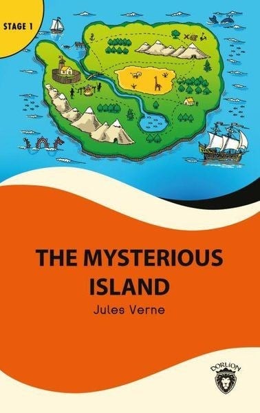 The Mysterious Island - Stage 1 - İngilizce Hikaye (Alıştırma ve Sözlük İlaveli)
