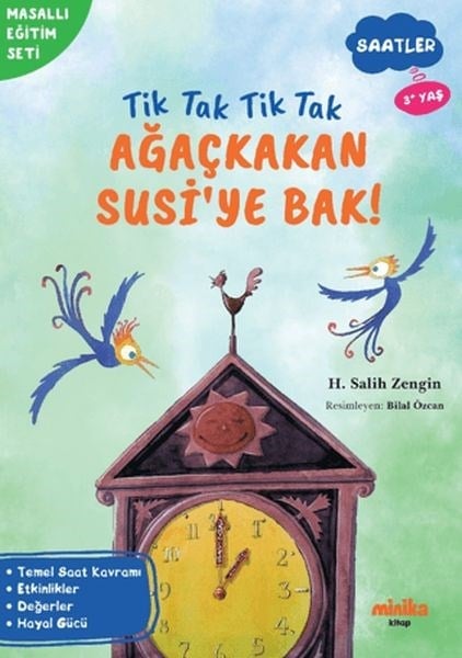 Tik Tak Tik Tak Ağaçkakan Susi’ye Bak