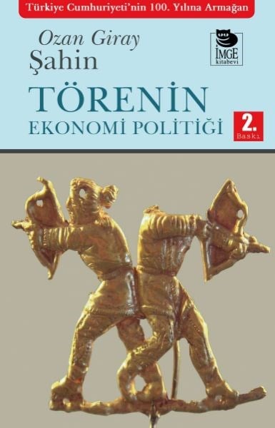 Törenin Ekonomi Politiği