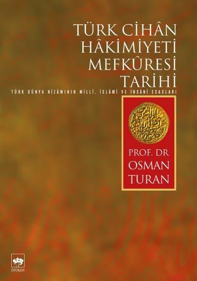Türk Cihan Hakimiyeti Mefküresi Tarihi