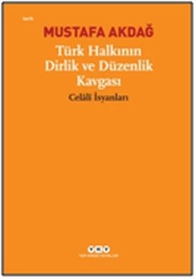 Türk Halkının Dirlik ve Düzenlik Kavgası