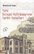 Türk İktisat Politikalarının Tarihi Temelleri