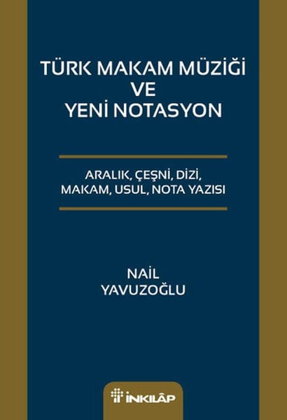 Türk Makam Müziği ve Yeni Notasyon