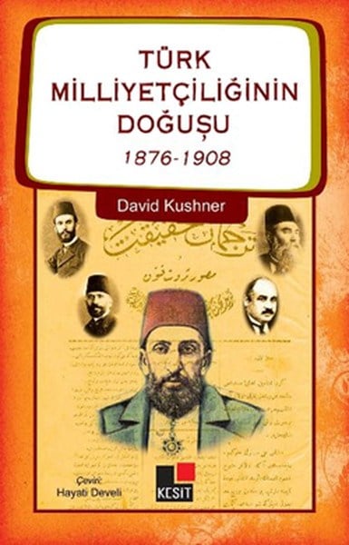 Türk Milliyetçiliğinin Doğuşu  1876-1908