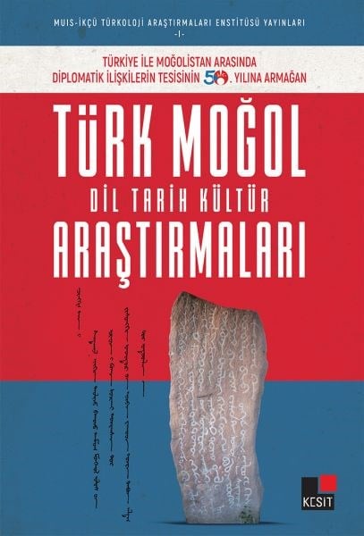 Türk Moğol Dil Tarih Kültür Araştırmaları