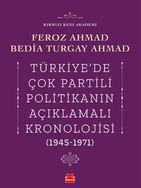 Türkiye’de Çok Partili Politikanın Açıklamalı Kronolojisi (1945-1971)