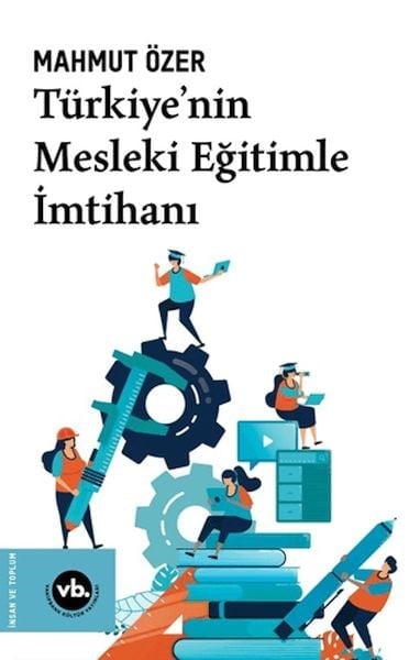 Türkiye'nin Mesleki Eğitimle  İmtihanı