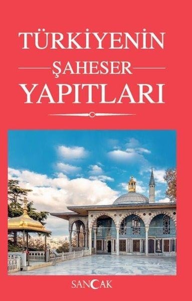 Türkiyenin Şaheser Yapıtları