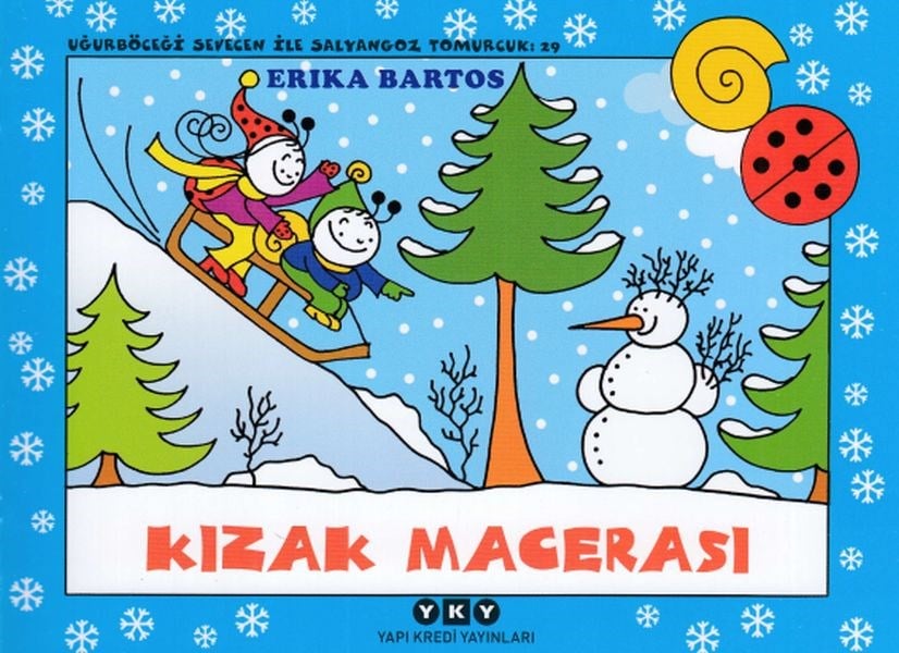Uğurböceği Sevecen ile Salyangoz Tomurcuk 29 - Kızak Macerası