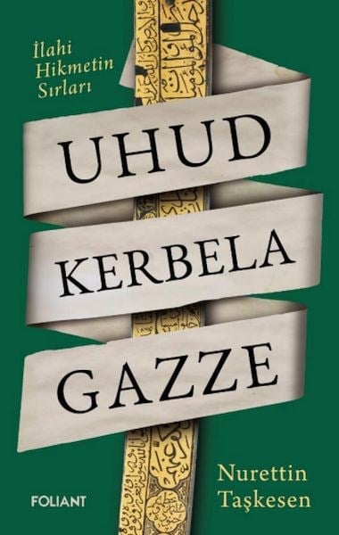 Uhud Kerbela Gazze